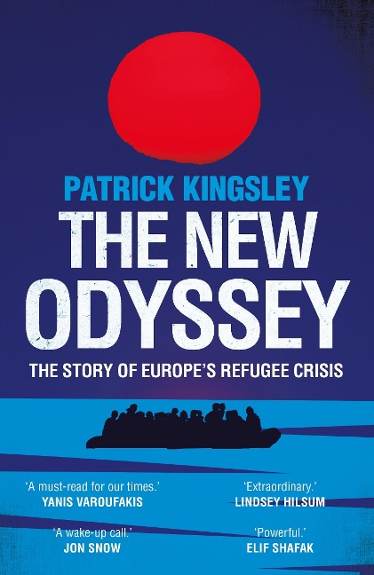 The New Odyssey: The Story of Europes Refugee Crisis