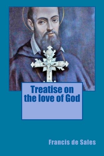 Treatise on the Love of God