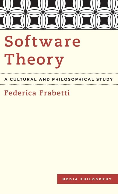 Software Theory: A Cultural and Philosophical Study