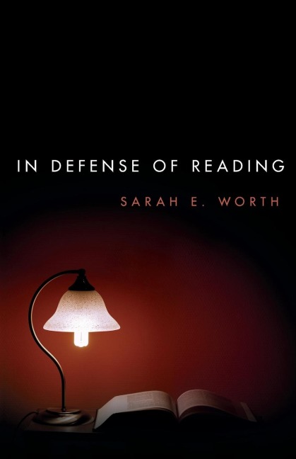 In Defense of Reading