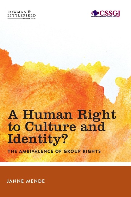 Human Right to Culture and Identity: The Ambivalence of Group Rights