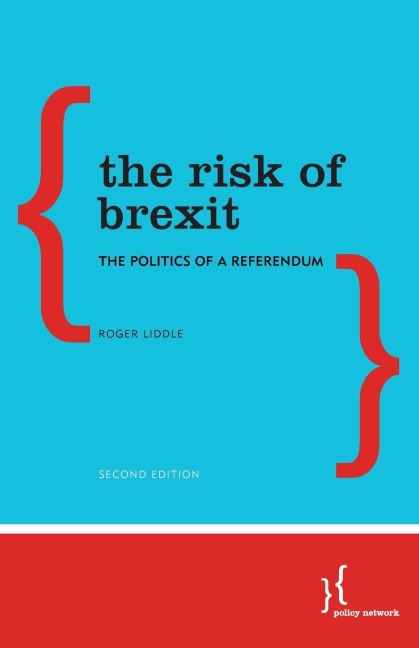 Risk of Brexit: The Politics of a Referendum