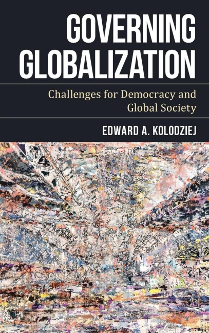 Governing Globalization: Challenges for Democracy and Global Society