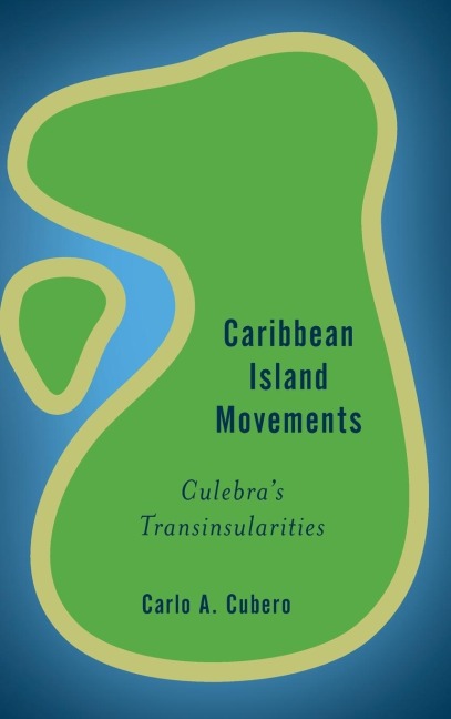 Caribbean Island Movements: Culebras Transinsularities