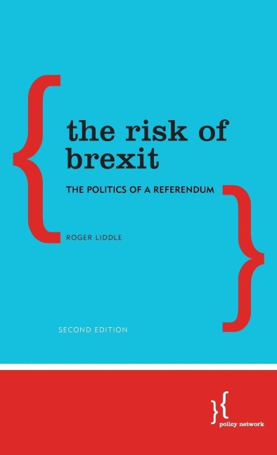Risk of Brexit: The Politics of a Referendum