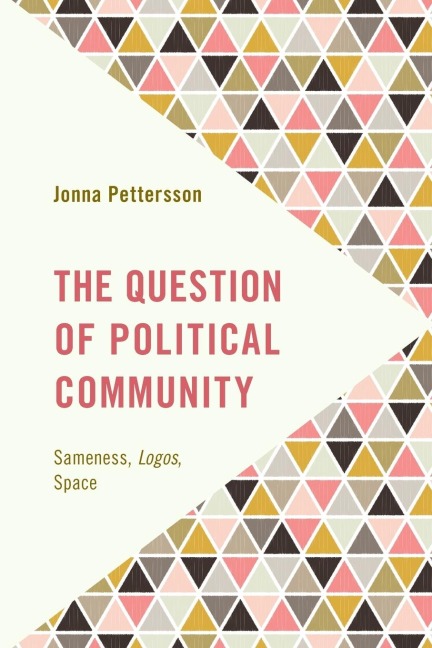 Question of Political Community: Sameness, Logos, Space