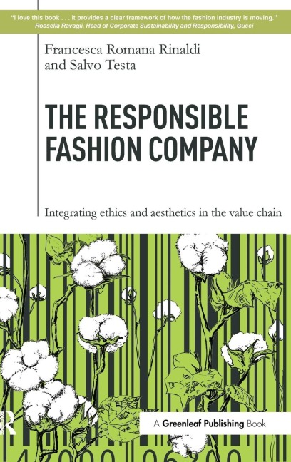 The Responsible Fashion Company: Integrating Ethics and Aesthetics in the Value Chain