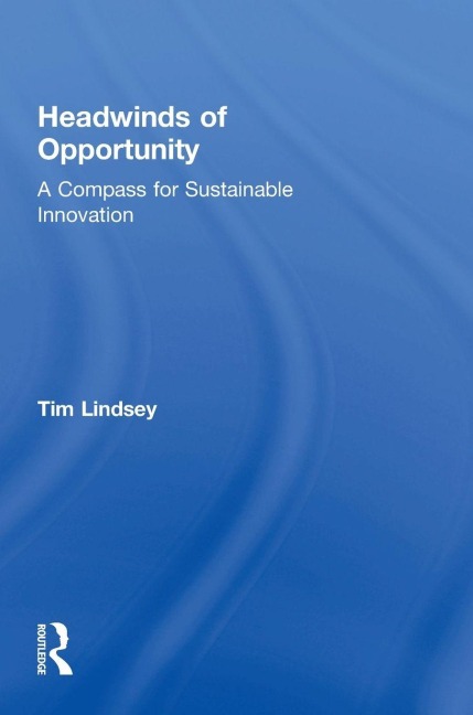 Headwinds of Opportunity: A Compass for Sustainable Innovation