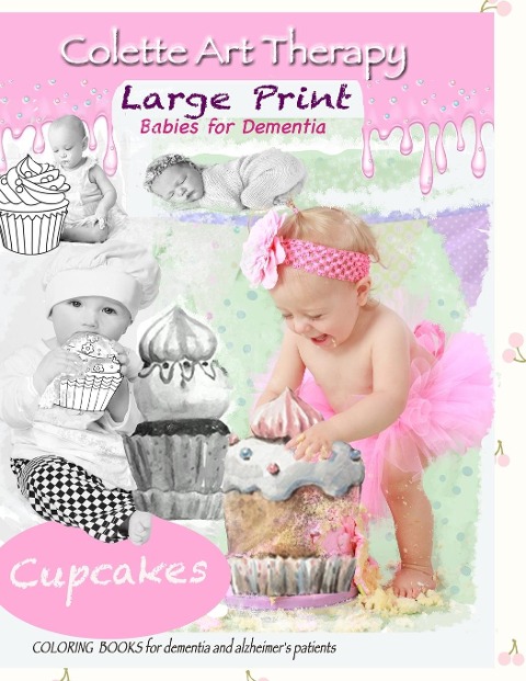 Cupcakes Coloring Books for Dementia and Alzheimers patients: coloring book for seniors with dementia
