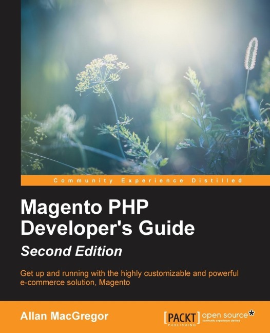 Magento PHP Developers Guide - Second Edition