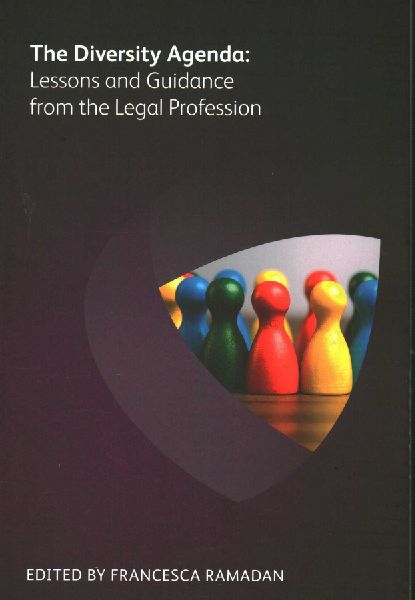 The Diversity Agenda: Lessons and Guidance from the Legal Profession