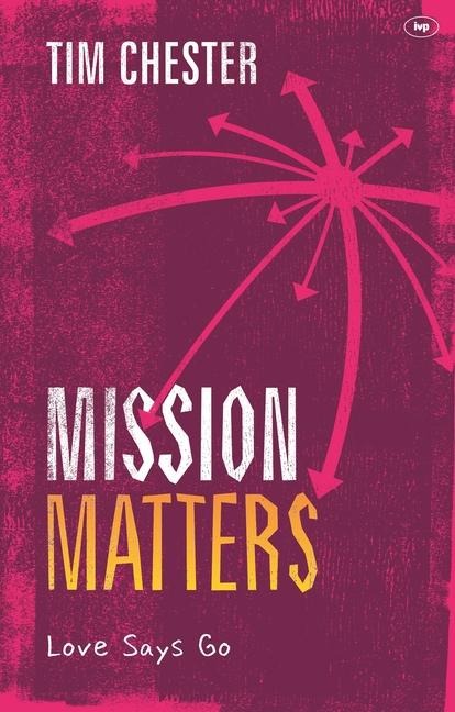 Mission Matters: Love Says Go