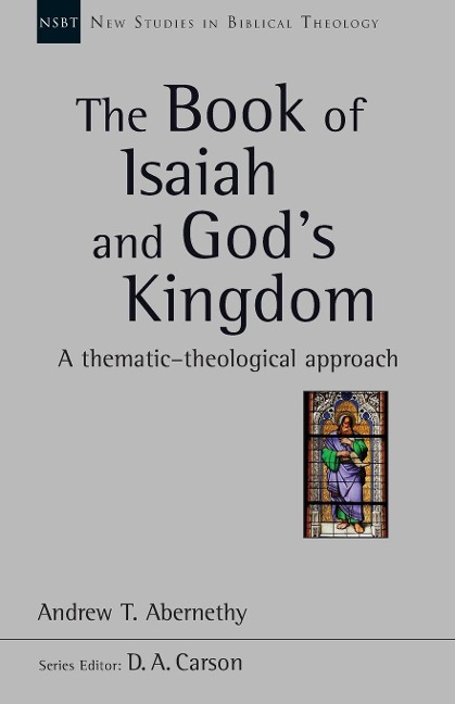 The Book of Isaiah and Gods Kingdom