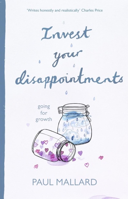 Invest Your Disappointments: Going For Growth
