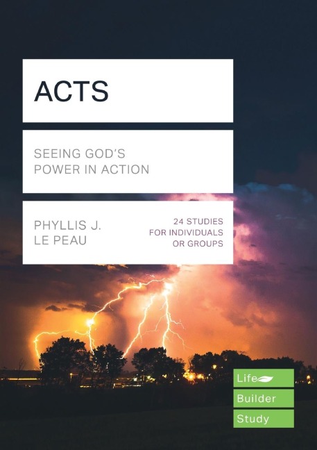 Acts (Lifebuilder Study Guides): Seeing Gods Power in Action