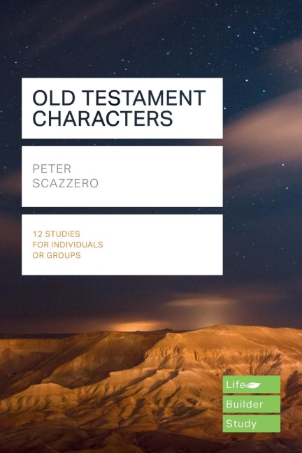 Old Testament Characters: Lifebuilder Study Guides