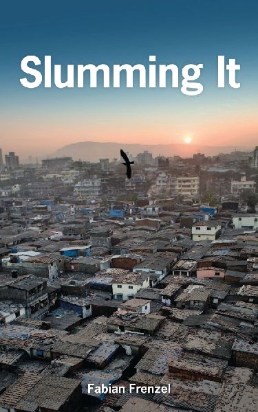 Slumming It: The Tourist Valorization of Urban Poverty