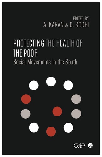 Protecting the Health of the Poor Social Movements in the South
