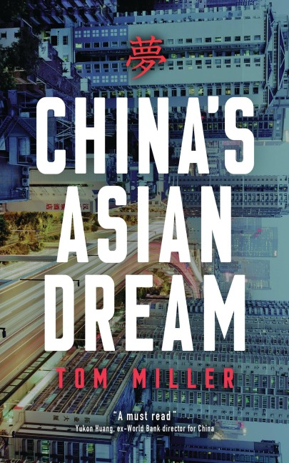 Chinas Asian Dream: Empire Building Along the New Silk Road