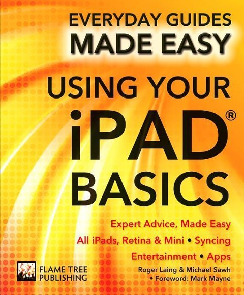 Using Your iPad Basics: Expert Advice, Made Easy