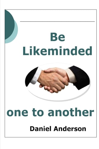 Be Likeminded One to Another