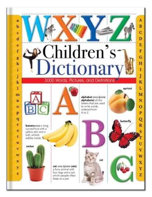 ChildrenS Dictionary: Words, Pictures and Definitions for Children