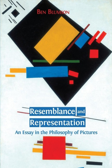 Resemblance and Representation: An Essay in the Philosophy of Pictures