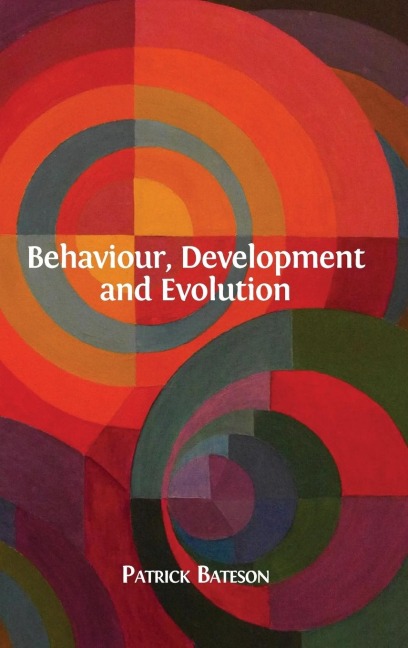 Behaviour, Development and Evolution