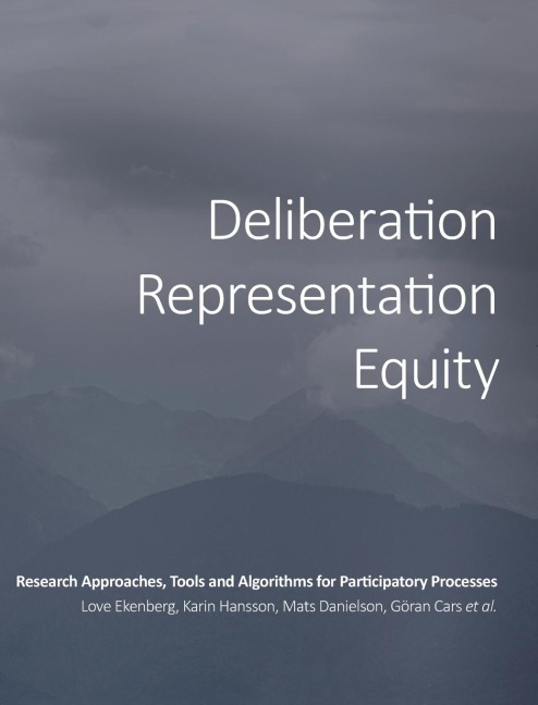 Deliberation, Representation, Equity: Research Approaches, Tools and Algorithms for Participatory Processes