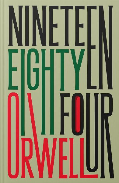 Nineteen Eighty-Four: 75th Anniversary Edition