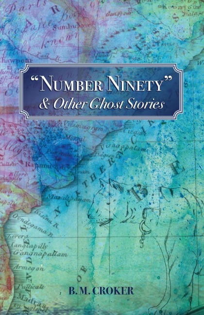 Number Ninety &amp; Other Ghost Stories