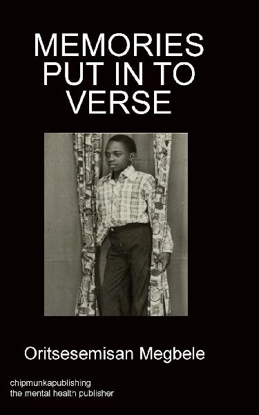 MEMORIES PUT IN TO  VERSE
