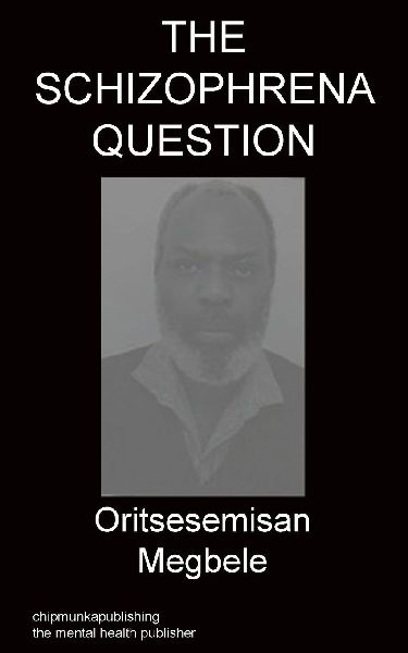 THE SCHIZOPHRENA QUESTION