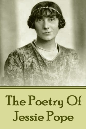 The Poetry Of Jessie Pope