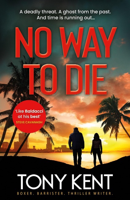 No Way to Die: Orphan X meets 007 (Dempsey/Devlin Book 4)