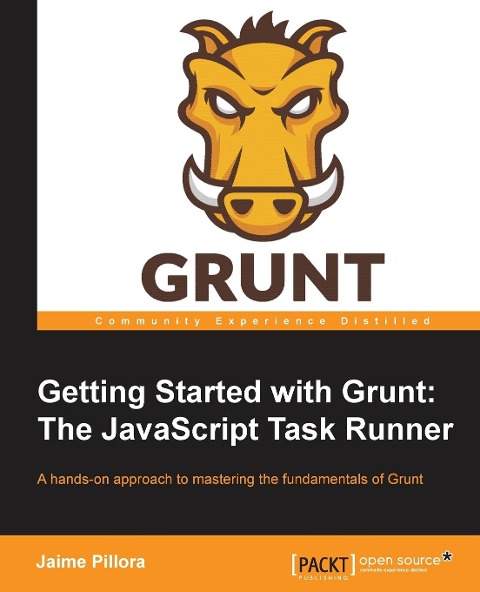 Getting Started with Grunt: The JavaScript Task Runner