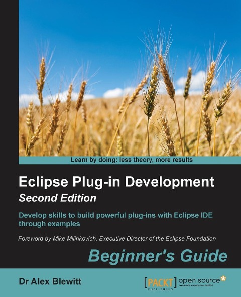 Eclipse Plug-in Development Beginners Guide - Second Edition