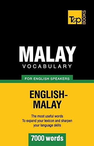Malay Vocabulary for English Speakers - 7000 Words