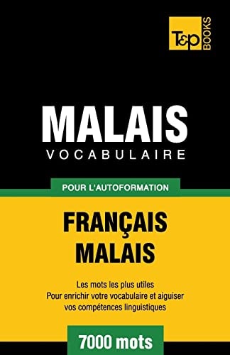 Vocabulaire Français-Malais Pour L'Autoformation. 7000 Mots