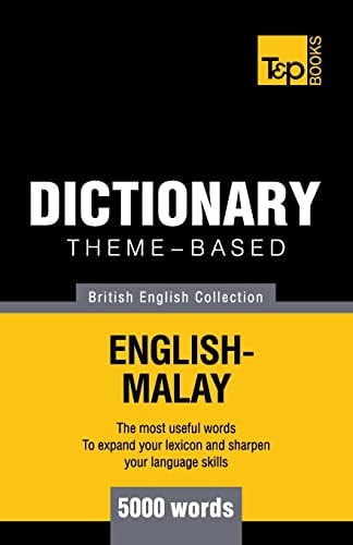 Theme-Based Dictionary British English-Malay - 5000 Words