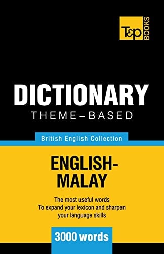 Theme-Based Dictionary British English-Malay - 3000 Words