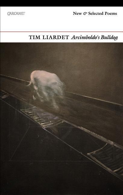 Arcimboldos Bulldog: New and Selected Poems