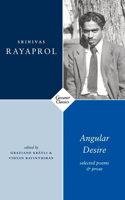 Angular Desire: Selected Poems and Prose