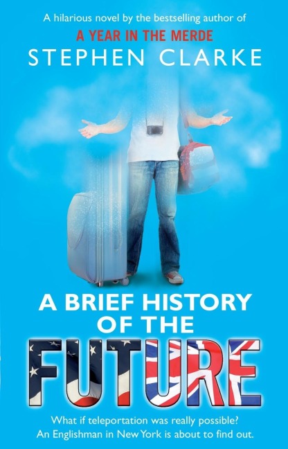 A Brief History of the Future