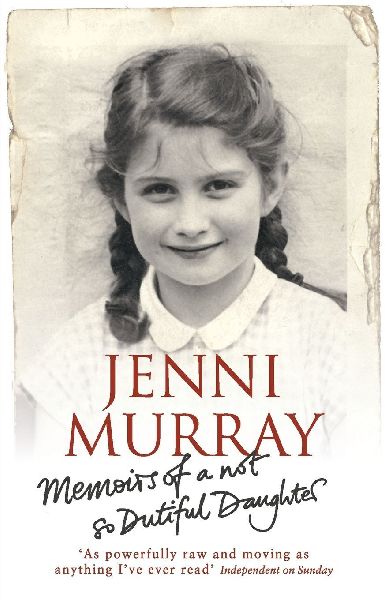 Memoirs Of A Not So Dutiful Daughter