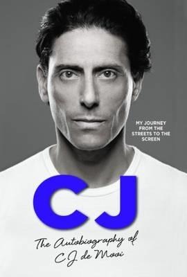Cj: The Autobiography of Cj de Mooi