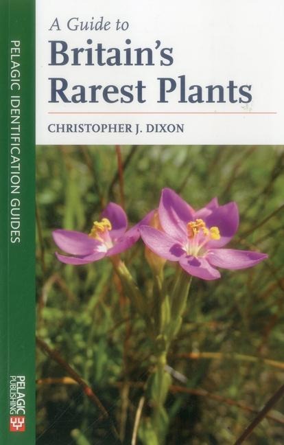 A Guide to Britains Rarest Plants