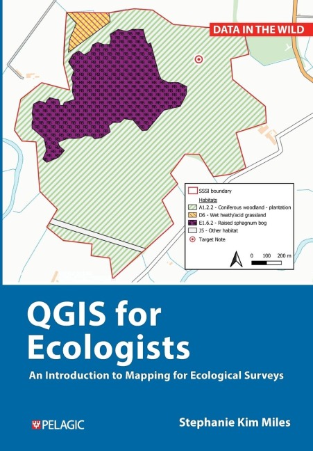 QGIS for Ecologists: An Introduction to Mapping for Ecological Surveys