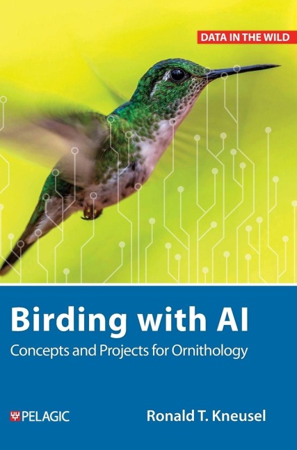 Birding with AI: Concepts and Projects for Ornithology