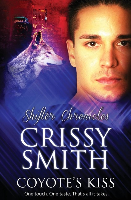 Shifter Chronicles: Coyotes Kiss